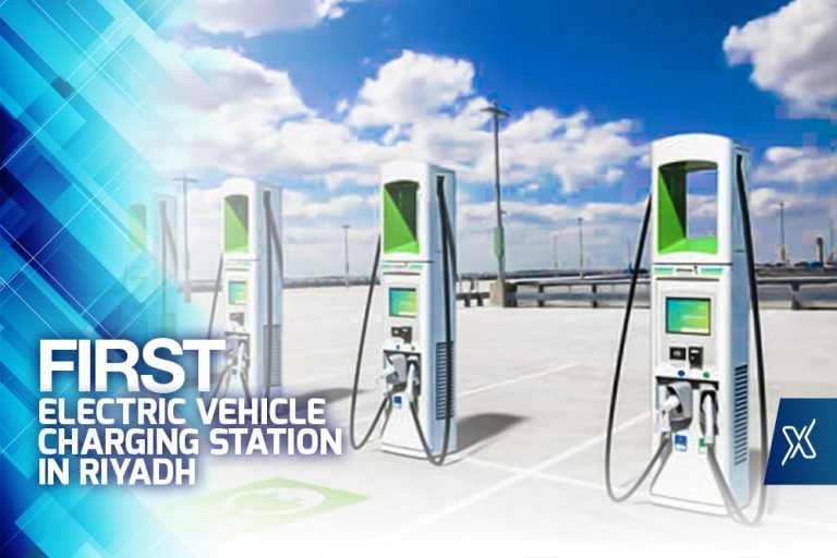 The First Electric Vehicle Charging Station in Saudi Arabia Riyadh Xpress