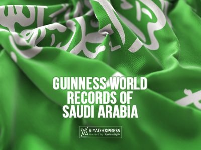 5 guinness world records saudi arabia xpress riyadh