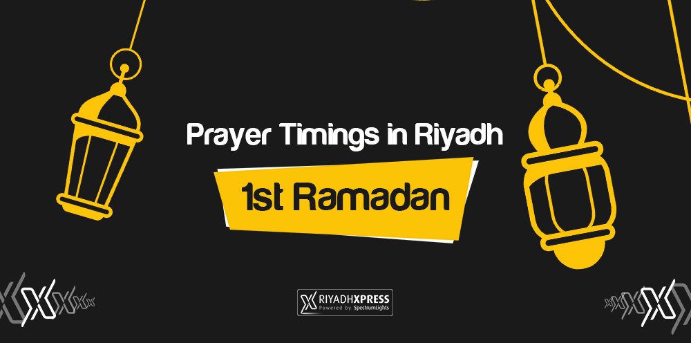 prayer 1st ramadan riyadh xpress